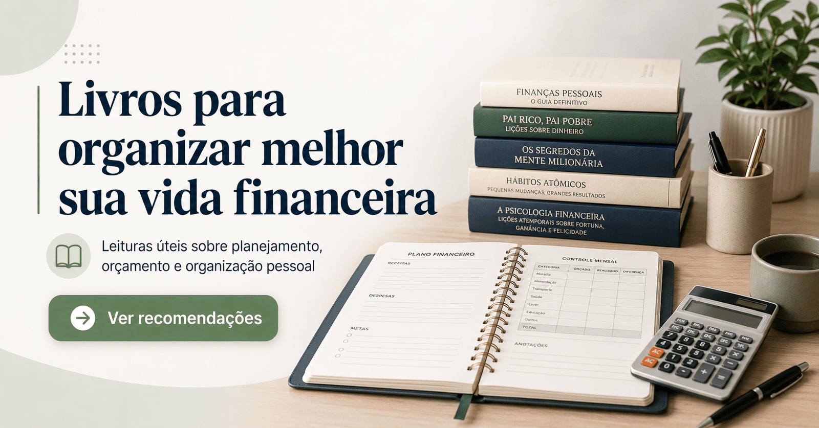 Livros para organizar melhor sua vida financeira